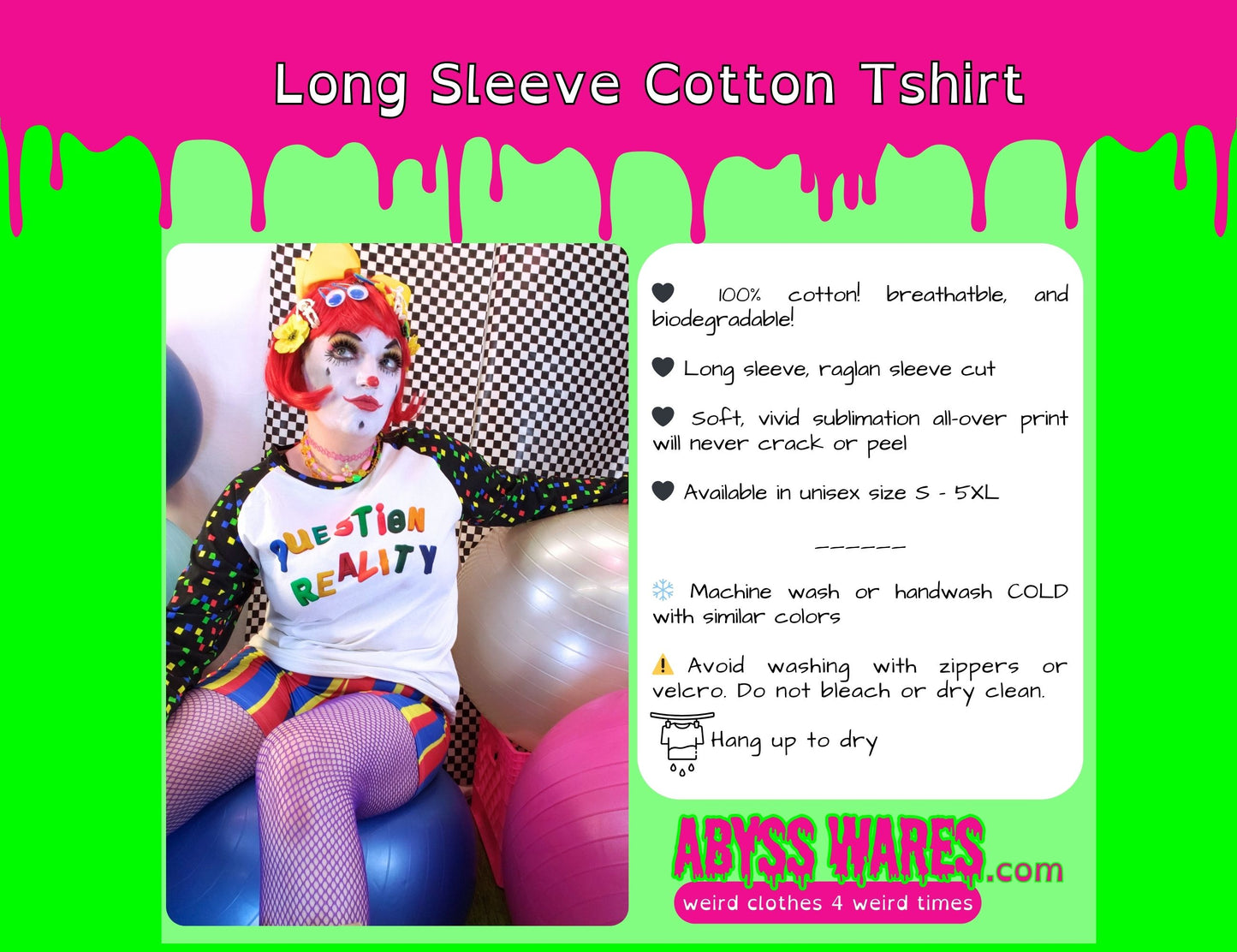 Person wearing a 'Question Reality' t-shirt with product details on a colorful background
