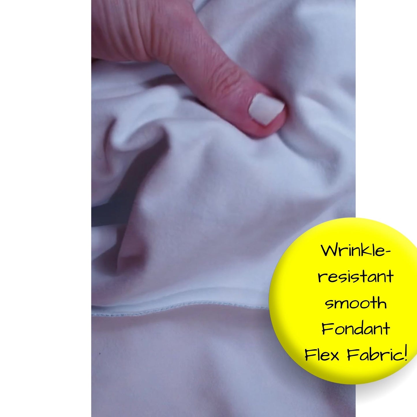 Finger pressing fabric with 'Wrinkle-resistant smooth Fondant Flex Fabric' label