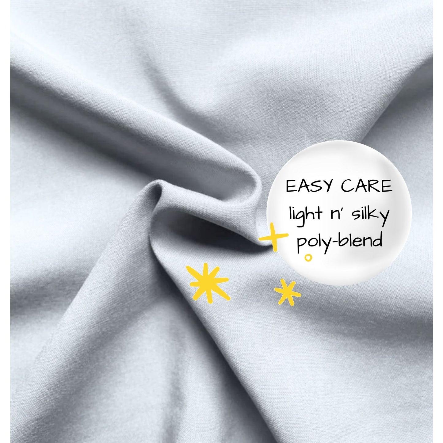 Gray fabric with 'Easy care, light n' silky poly-blend' text and yellow stars.