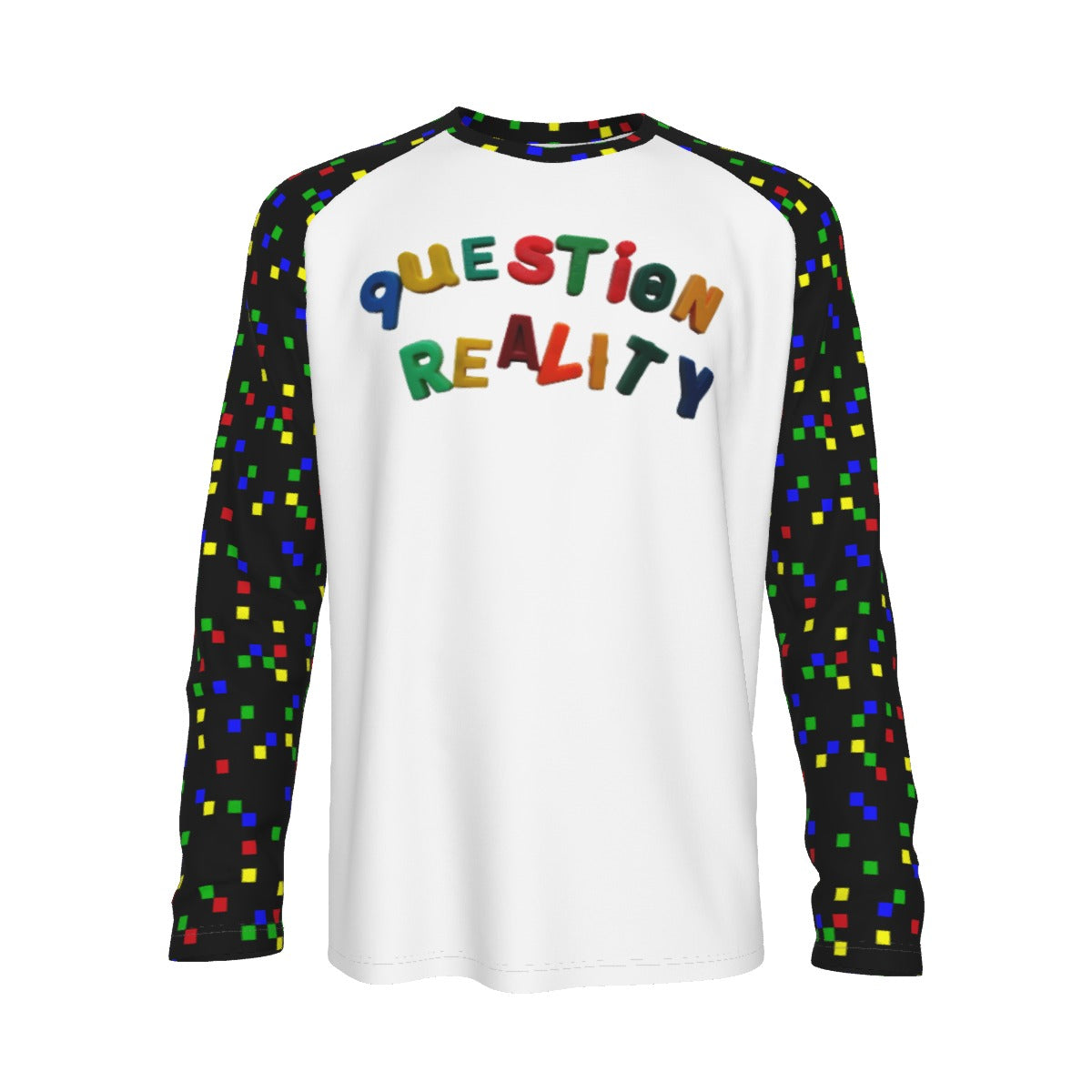 quEsTiON REALiTY long sleeve tshirt